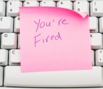 3 Bounce! Don’t Break… Tips For What To Do If You’re Fired!