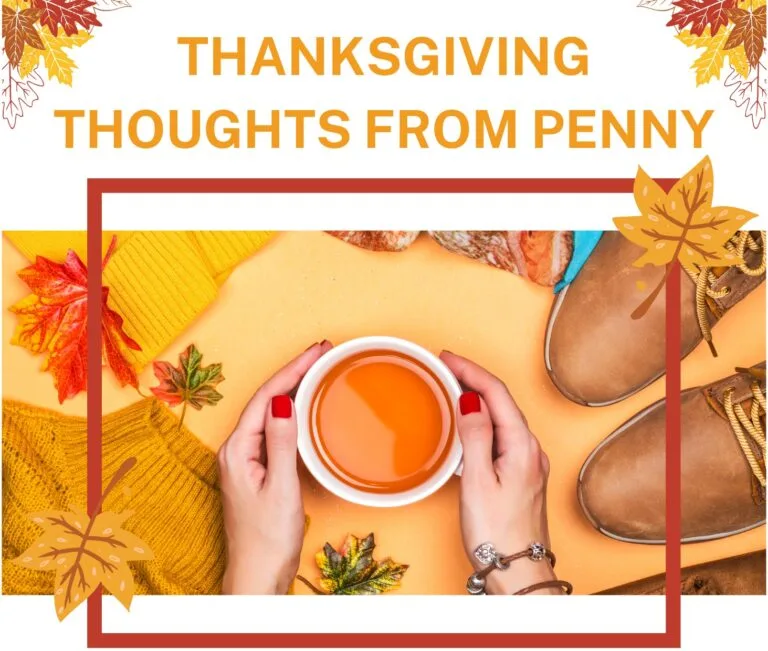 Thanksgiving Thoughts From Penny